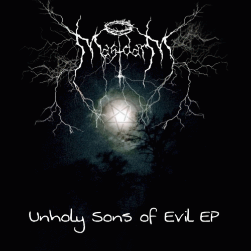 Mastdarm : Unholy Sons of Evil